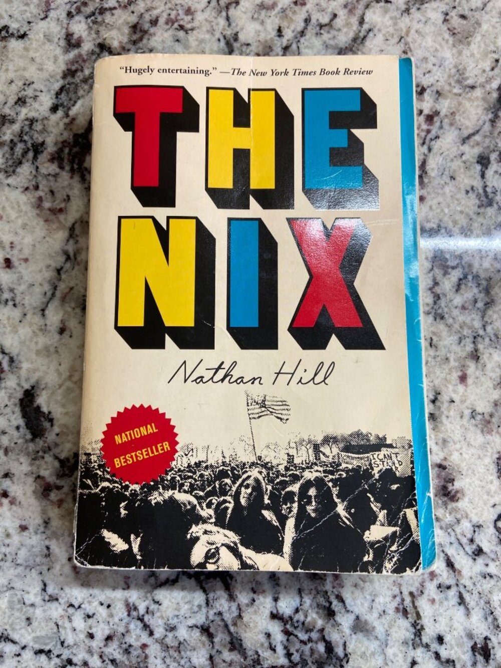 The Nix Nathan Hill Paperback 2017 Vintage First Edition National Bestseller